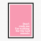 Don't Rush Me Poster