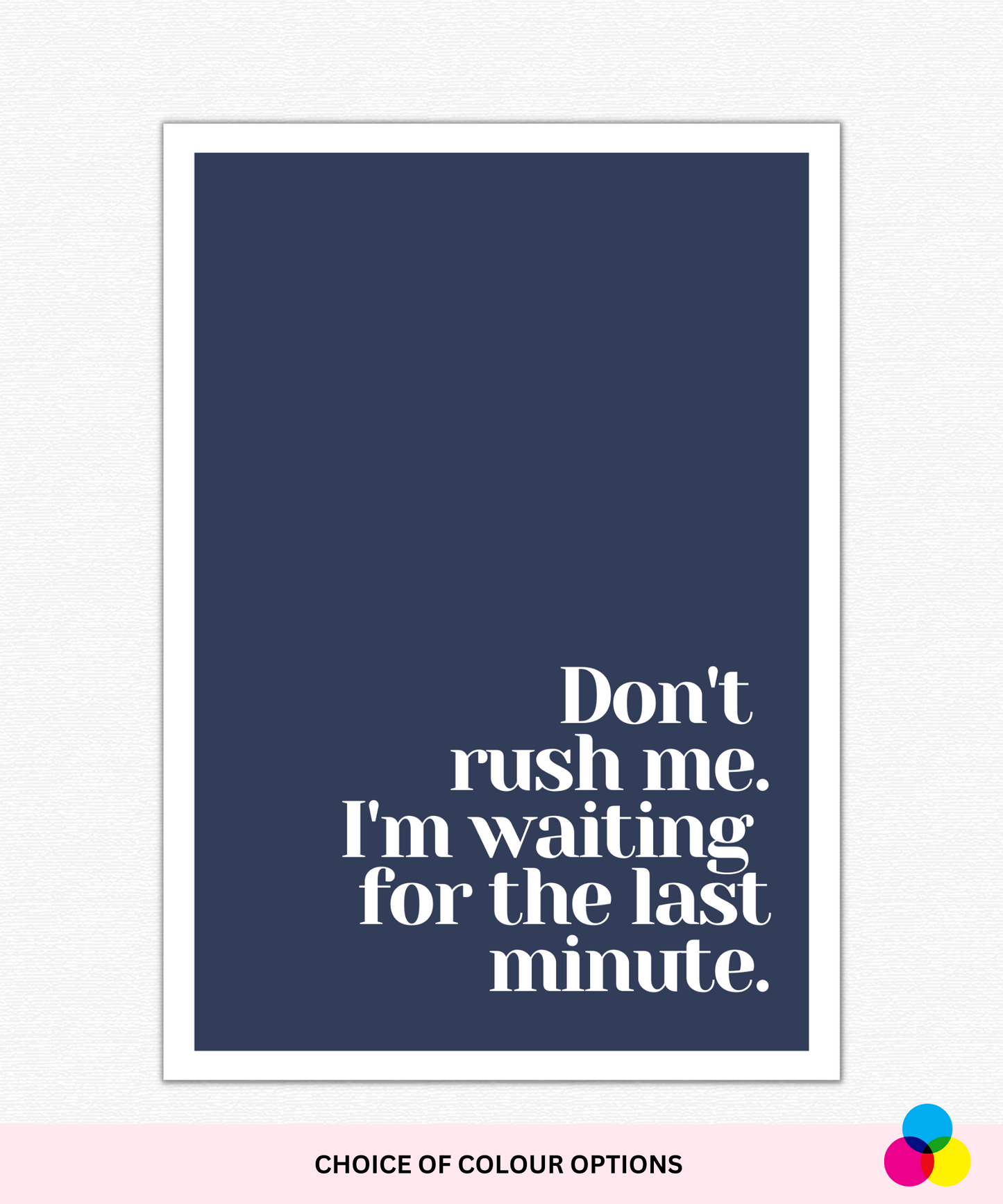Don't Rush Me Poster