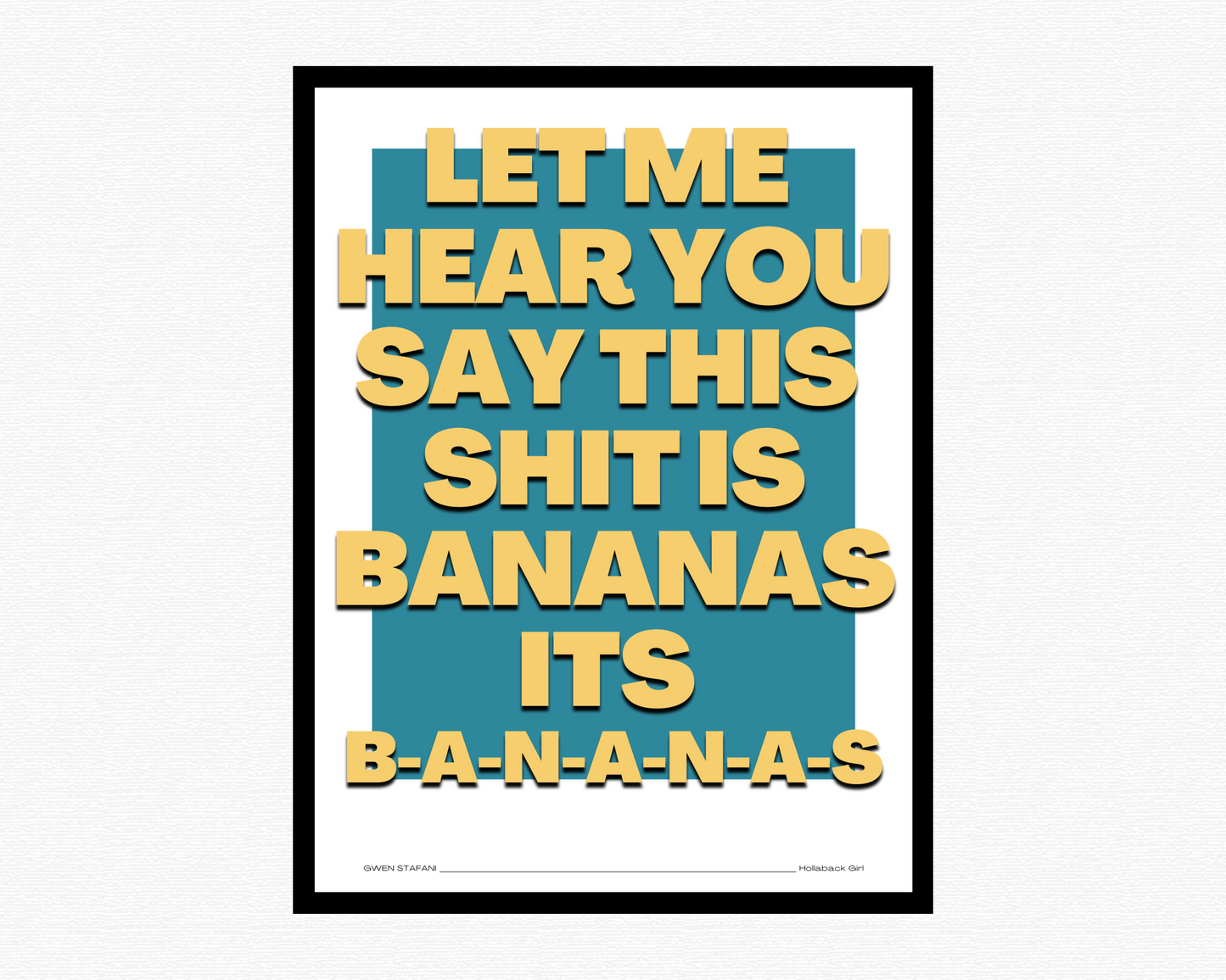 This Shit Is Bananas Bold Poster