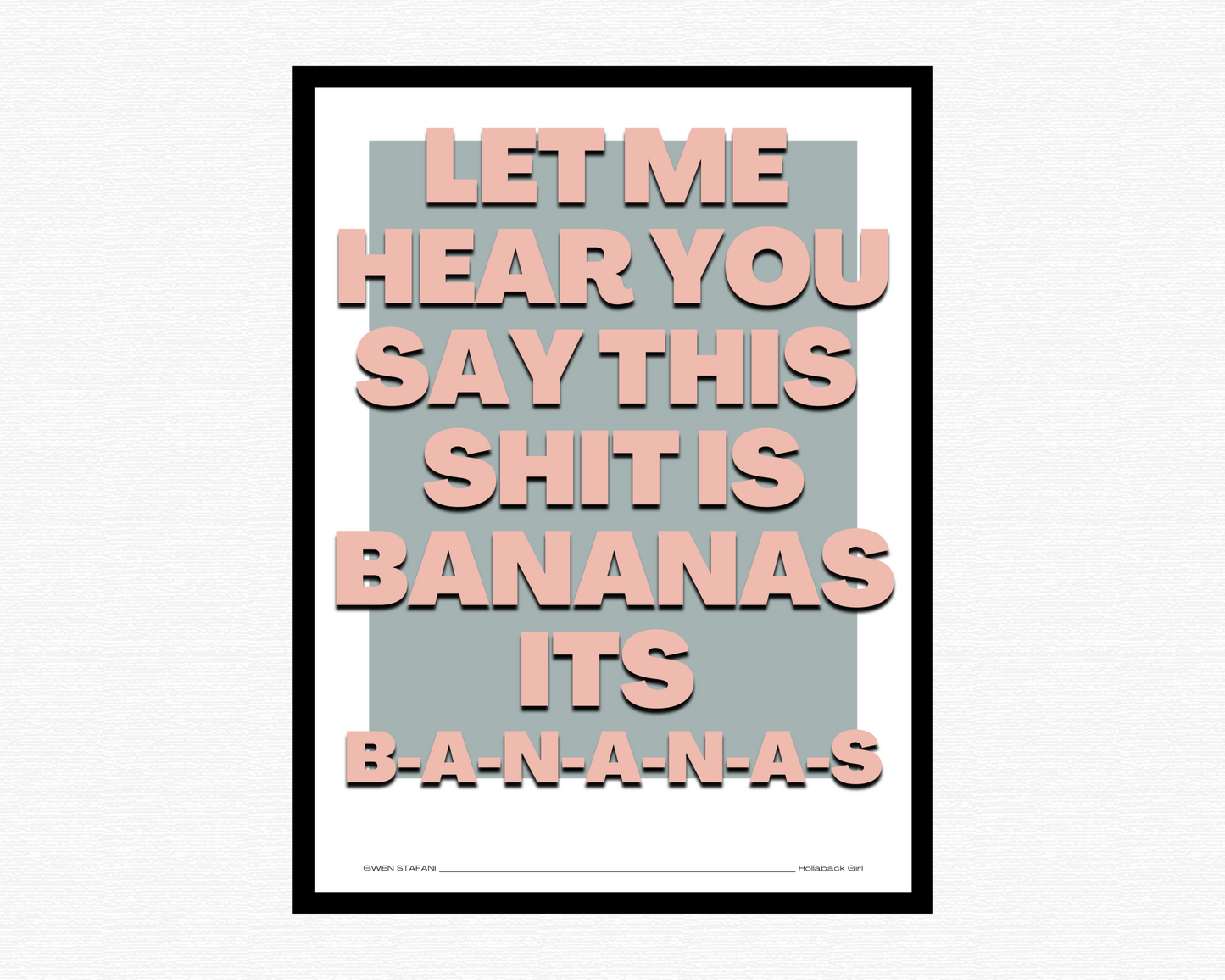 This Shit Is Bananas Bold Poster