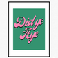 Did Ye Aye Poster