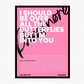 Still Into You Signature Poster