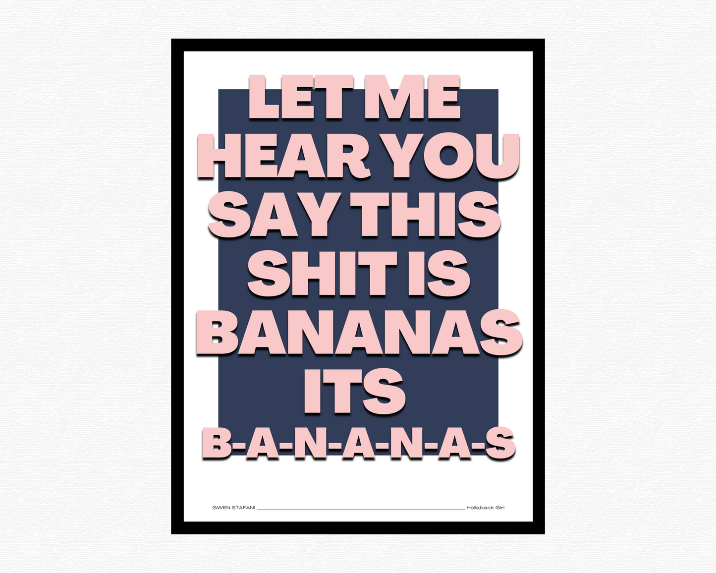 This Shit Is Bananas Bold Poster