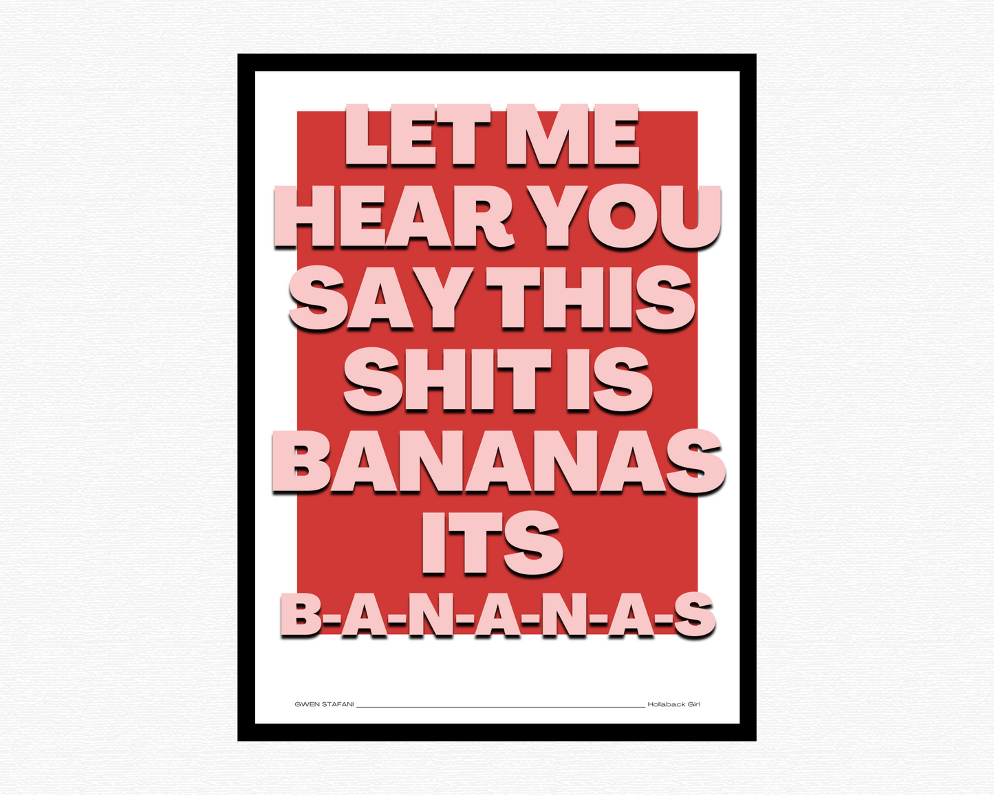 This Shit Is Bananas Bold Poster