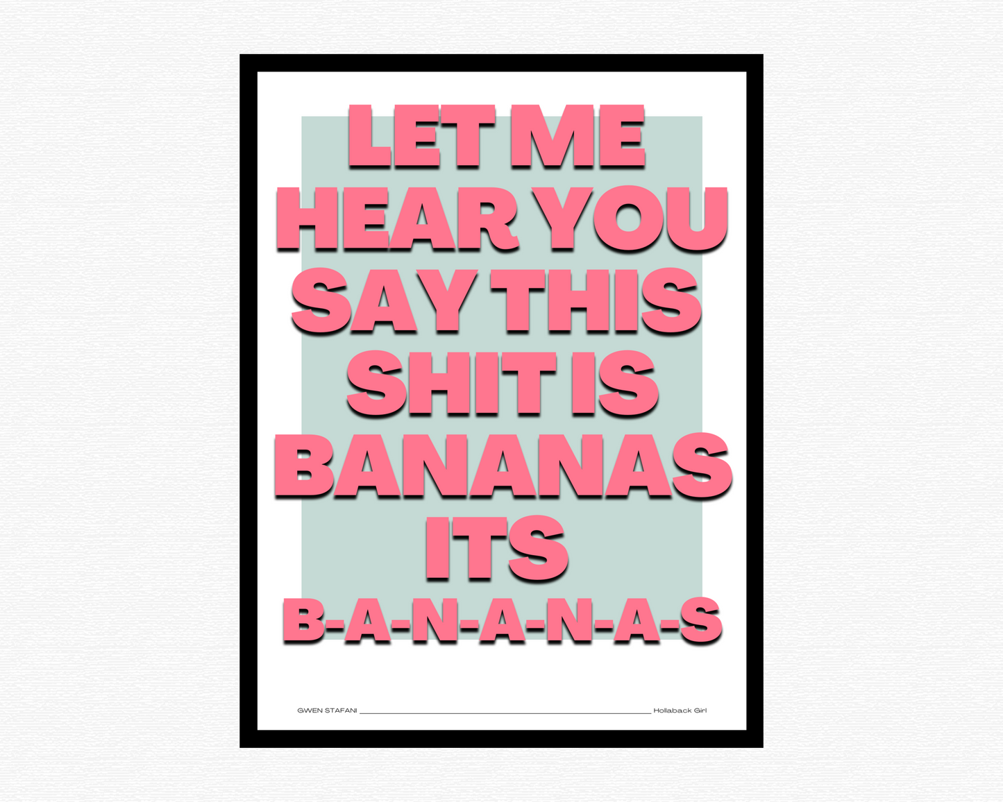 This Shit Is Bananas Bold Poster