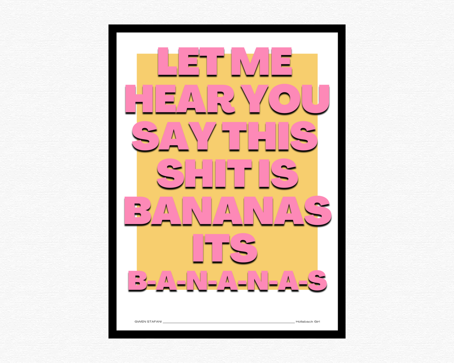 This Shit Is Bananas Bold Poster