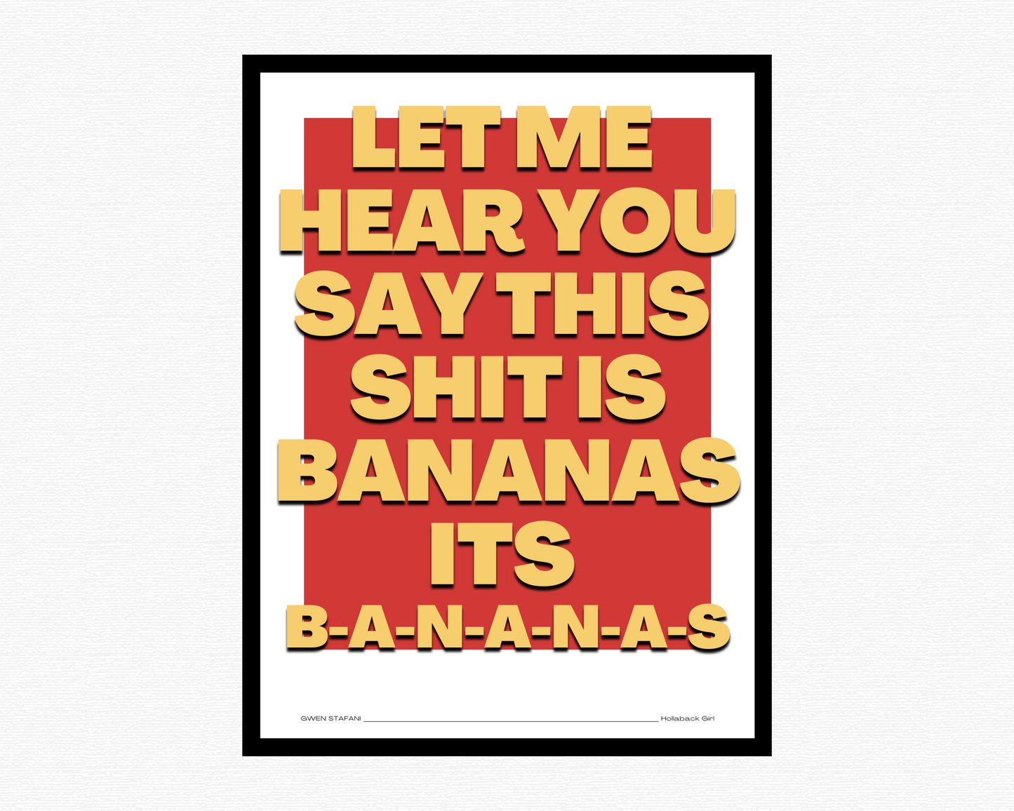 This Shit Is Bananas Bold Poster