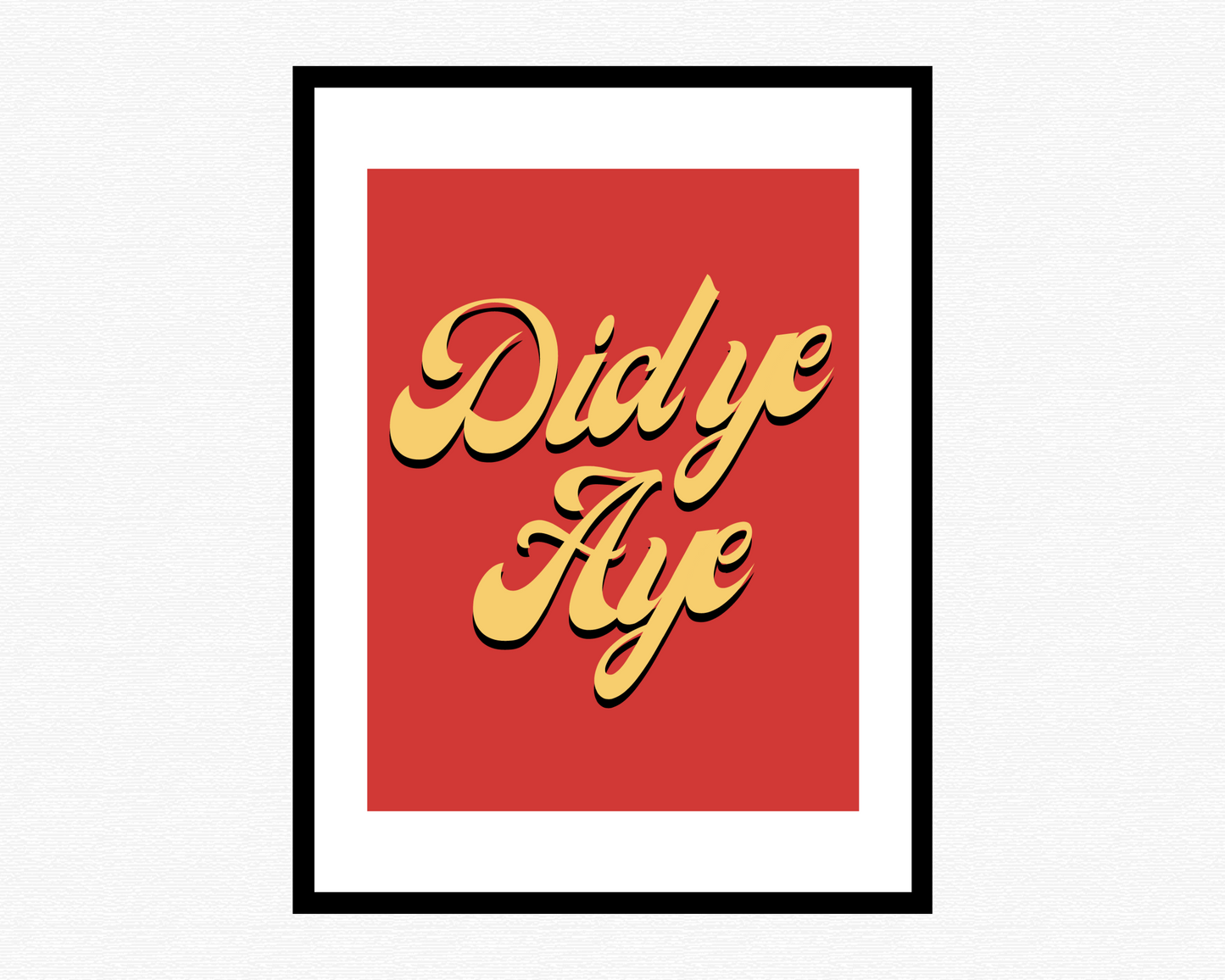 Did Ye Aye Poster