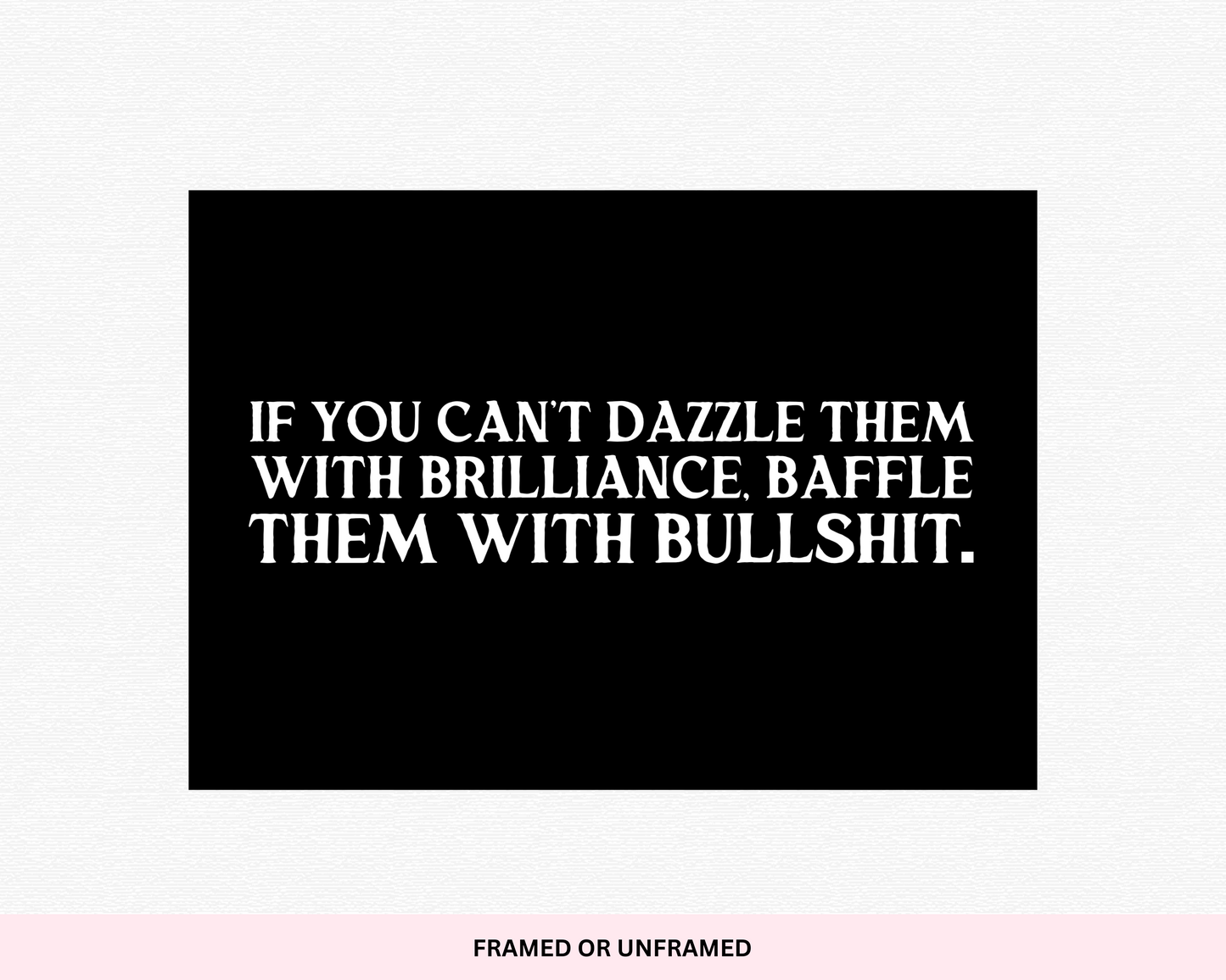 Dazzle or Baffle: Clever Typography Print for Humorous Wall Decor