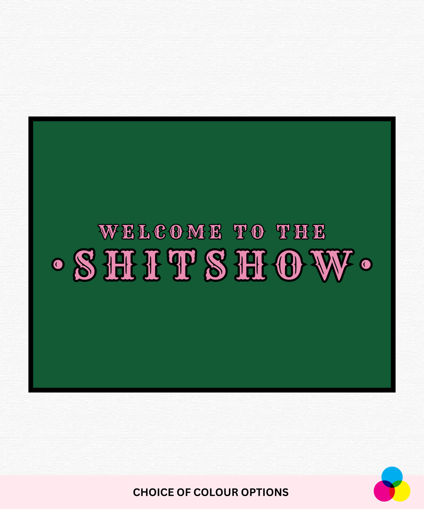 Welcome to the Shitshow Poster